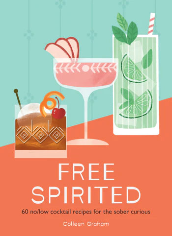 Free Spirited (Non-Alcoholic Cocktail Book)